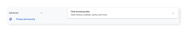  Go to your "Advanced" settings and select "Clear browsing data" to get straight to removing cookies.