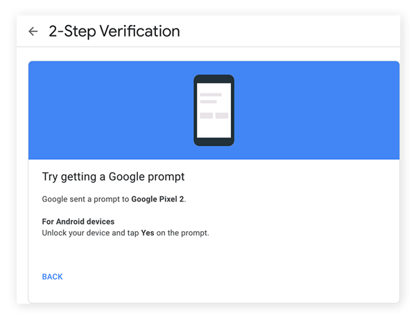 Google stuurt een test-prompt naar uw telefoon om te controleren of het werkt.