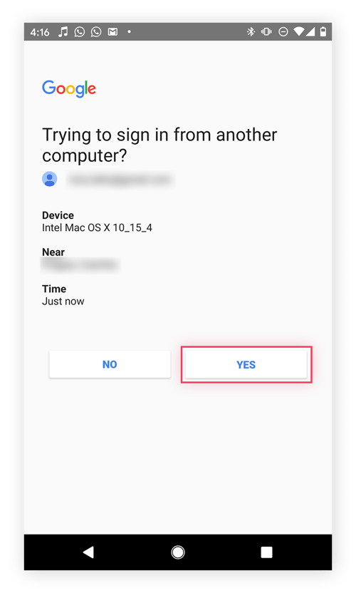Kijk of de Google-prompt op uw telefoon wordt weergegeven en tik op ‘Ja’ om te bevestigen dat het werkt.