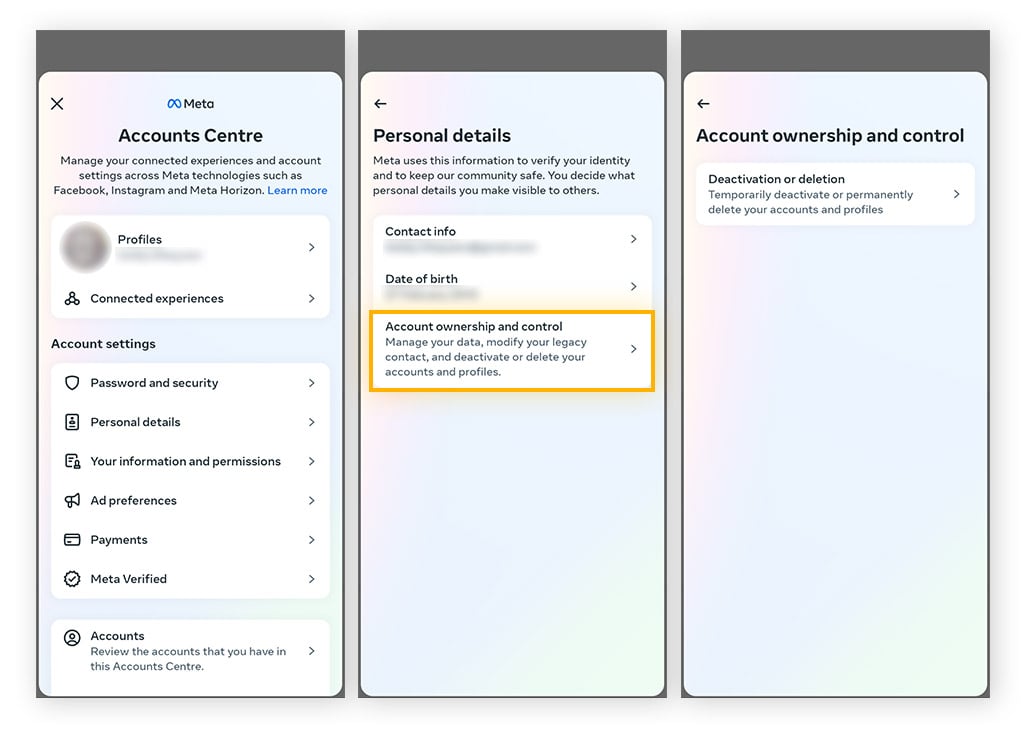 Tap Personal details, Account ownership and control, then Deactivation or deletion.