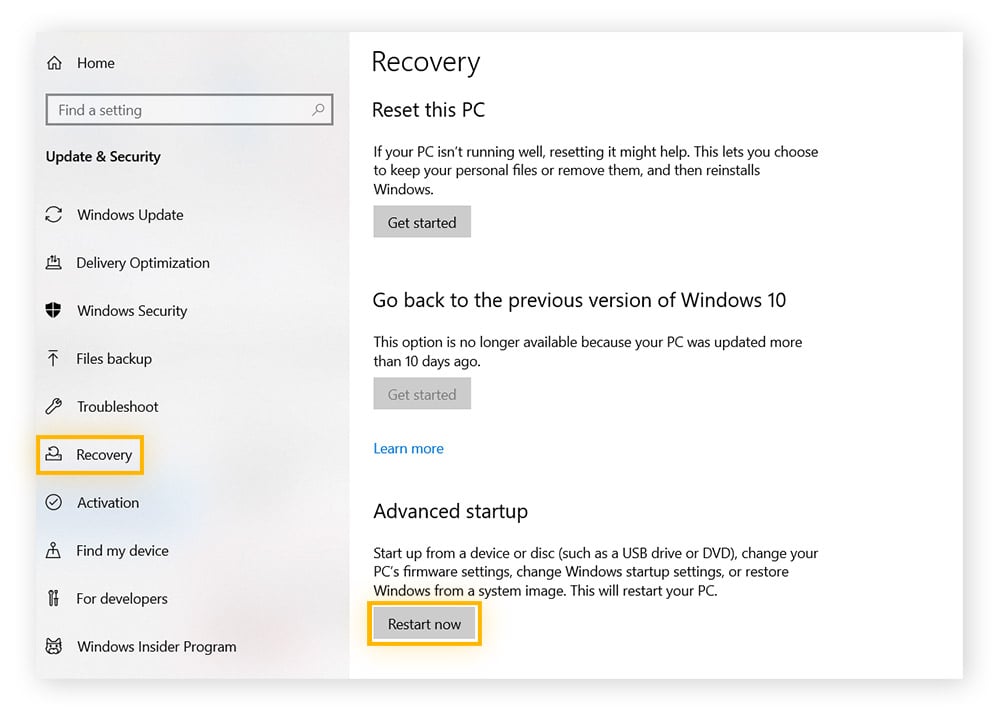Choose Restart Now, which is found under the Advanced startup section of the Recovery page.