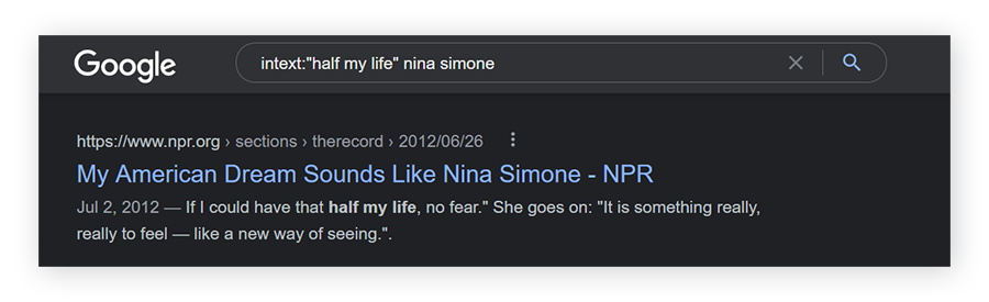 Una búsqueda en Google con intext: "half my life" nina simone. El resultado que aparece a continuación contiene la cita completa que se buscaba.